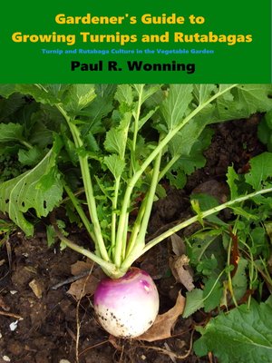 cover image of Gardener's Guide to Growing Turnips and Rutabagas